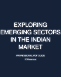 Exploring Emerging Sectors in the Indian Market