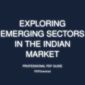 Exploring Emerging Sectors in the Indian Market