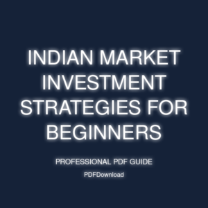 Indian Market Investment Strategies for Beginners