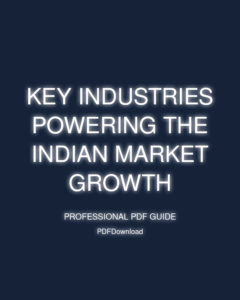 Key Industries Powering the Indian Market Growth