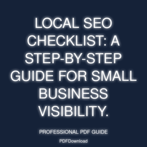 Local SEO Checklist: A step-by-step guide for small business visibility.